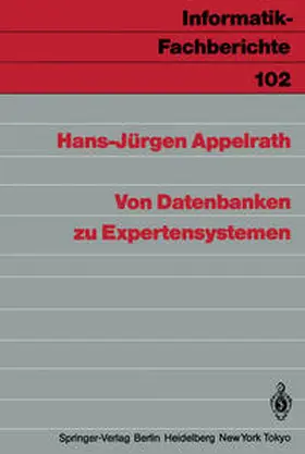 Appelrath |  Von Datenbanken zu Expertensystemen | eBook | Sack Fachmedien