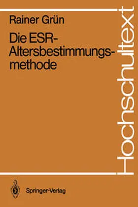 Grün |  Die ESR-Altersbestimmungsmethode | eBook | Sack Fachmedien