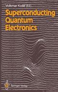 Kose |  Superconducting Quantum Electronics | Buch |  Sack Fachmedien