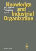 Andersson / Karlsson / Batten |  Knowledge and Industrial Organization | Buch |  Sack Fachmedien