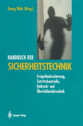 Walz | Handbuch der Sicherheitstechnik | Buch | 978-3-642-95684-3 | www.sack.de