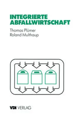 Plümer / Multhaup |  Integrierte Abfallwirtschaft | eBook | Sack Fachmedien