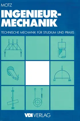 Motz |  Ingenieur-Mechanik | Buch |  Sack Fachmedien