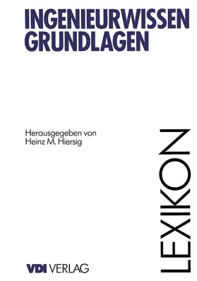 Hiersig |  Lexikon Ingenieurwissen-Grundlagen | Buch |  Sack Fachmedien