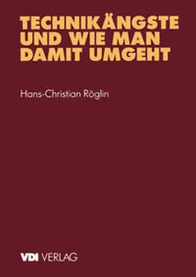 Röglin | Technikängste und wie man damit umgeht | E-Book | www.sack.de