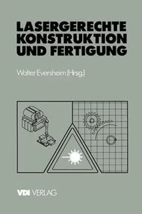 Eversheim |  Lasergerechte Konstruktion und Fertigung | eBook | Sack Fachmedien