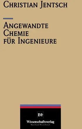 Jentsch |  Angewandte Chemie für Ingenieure | Buch |  Sack Fachmedien