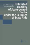 Rudo / Immenga |  Unlimited Liability of State-owned Banks under the EC-Rules of State Aids | Buch |  Sack Fachmedien