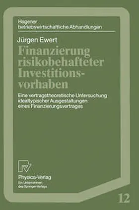 Ewert |  Finanzierung risikobehafteter Investitionsvorhaben | eBook | Sack Fachmedien