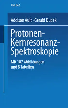 Ault / Dudek |  Protonen-Kernresonanz-Spektroskopie | eBook | Sack Fachmedien