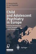 Engeland / Remschmidt |  Child and Adolescent Psychiatry in Europe | Buch |  Sack Fachmedien
