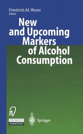 Wurst |  New and Upcoming Markers of Alcohol Consumption | Buch |  Sack Fachmedien