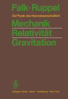 Falk / Ruppel |  Mechanik Relativität Gravitation | eBook | Sack Fachmedien