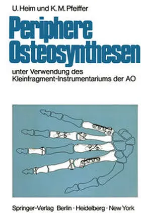 Heim / Pfeiffer |  Periphere Osteosynthesen | eBook | Sack Fachmedien
