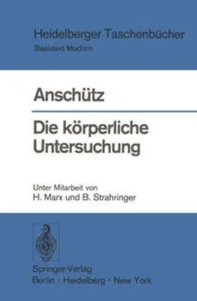 Anschütz |  Die körperliche Untersuchung. | eBook | Sack Fachmedien