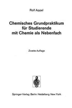 Appel |  Chemisches Grundpraktikum für Studierende mit Chemie als Nebenfach | eBook | Sack Fachmedien