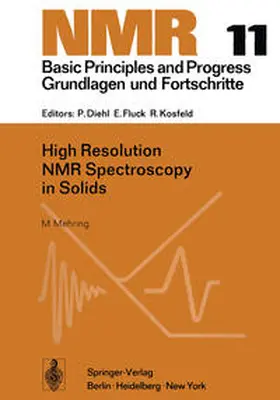 Mehring |  High Resolution NMR Spectroscopy in Solids | eBook | Sack Fachmedien