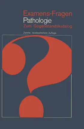 Heilmann / Döhnert |  Examens-Fragen Pathologie | eBook | Sack Fachmedien
