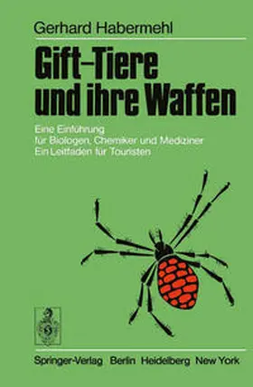 Habermehl |  Gift-Tiere und ihre Waffen | eBook | Sack Fachmedien