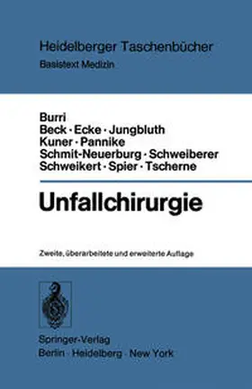 Burri / Beck / Tscherne |  Unfallchirurgie | eBook | Sack Fachmedien
