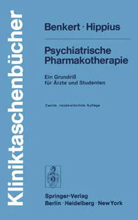 Benkert / Hippius |  Psychiatrische Pharmakotherapie | eBook | Sack Fachmedien