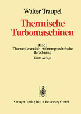Traupel |  Thermische Turbomaschinen | eBook | Sack Fachmedien