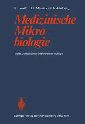 Jawetz / Melnick / Adelberg |  Medizinische Mikrobiologie | eBook | Sack Fachmedien