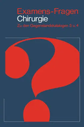 Heinzler / Kasparek / Schön |  Examens-Fragen Chirurgie | eBook | Sack Fachmedien