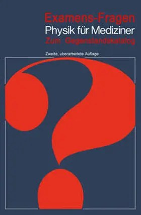 Höhl / Nägerl |  Examens-Fragen Physik für Mediziner | eBook | Sack Fachmedien
