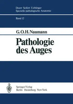 Naumann |  Pathologie des Auges | eBook | Sack Fachmedien