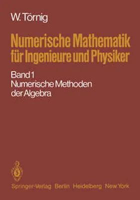 Törnig |  Numerische Mathematik für Ingenieure und Physiker | eBook | Sack Fachmedien