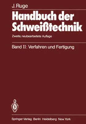 Ruge |  Handbuch der Schweißtechnik | eBook | Sack Fachmedien