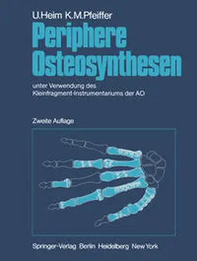 Heim / Pfeiffer |  Periphere Osteosynthesen | eBook | Sack Fachmedien