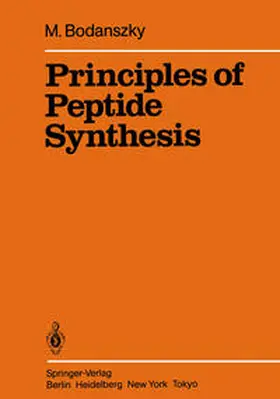 Bodanszky |  Principles of Peptide Synthesis | eBook | Sack Fachmedien