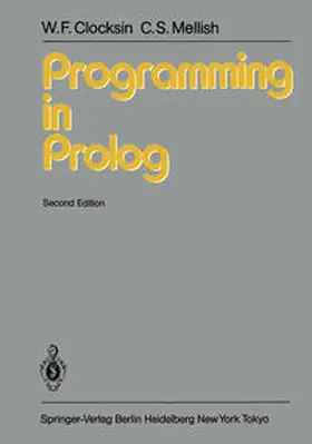 Clocksin / Mellish |  Programming in Prolog | eBook | Sack Fachmedien