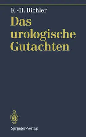 Bichler |  Das urologische Gutachten | eBook | Sack Fachmedien