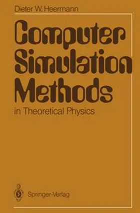 Heermann |  Computer Simulation Methods in Theoretical Physics | eBook | Sack Fachmedien