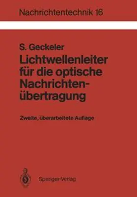 Geckeler |  Lichtwellenleiter für die optische Nachrichtenübertragung | eBook | Sack Fachmedien