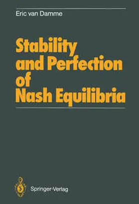 Damme |  Stability and Perfection of Nash Equilibria | eBook | Sack Fachmedien