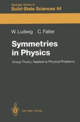 Ludwig / Falter | Symmetries in Physics | Buch | 978-3-642-97031-3 | sack.de