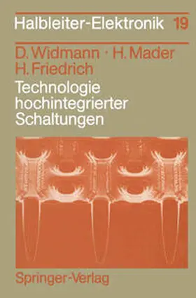 Widmann / Mader / Friedrich |  Technologie hochintegrierter Schaltungen | eBook | Sack Fachmedien