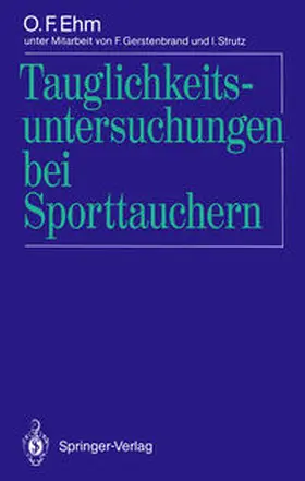 Ehm |  Tauglichkeitsuntersuchungen bei Sporttauchern | eBook | Sack Fachmedien