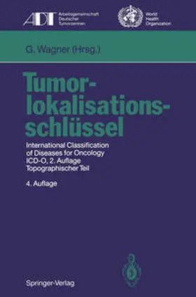 Wagner |  Tumorlokalisationsschlüssel | eBook | Sack Fachmedien