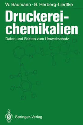 Baumann / Herberg-Liedtke |  Druckereichemikalien | eBook | Sack Fachmedien