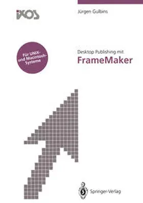 Gulbins |  Desktop Publishing mit FrameMaker | eBook | Sack Fachmedien