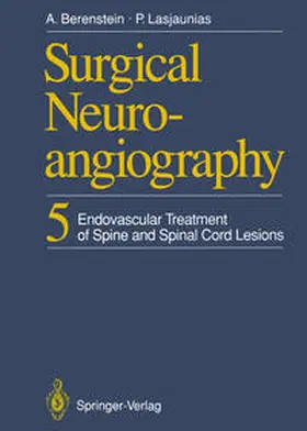 Berenstein / Lasjaunias |  Surgical Neuroangiography | eBook | Sack Fachmedien