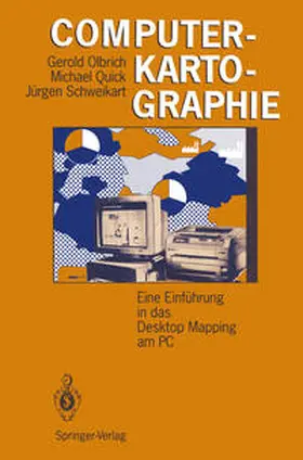 Olbrich / Quick / Schweikart |  Computerkartographie | eBook | Sack Fachmedien