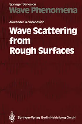 Voronovich |  Wave Scattering from Rough Surfaces | eBook | Sack Fachmedien