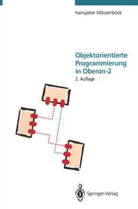 Mössenböck |  Objektorientierte Programmierung in Oberon-2 | eBook | Sack Fachmedien