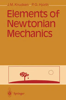 Knudsen / Hjorth |  Elements of Newtonian Mechanics | eBook | Sack Fachmedien